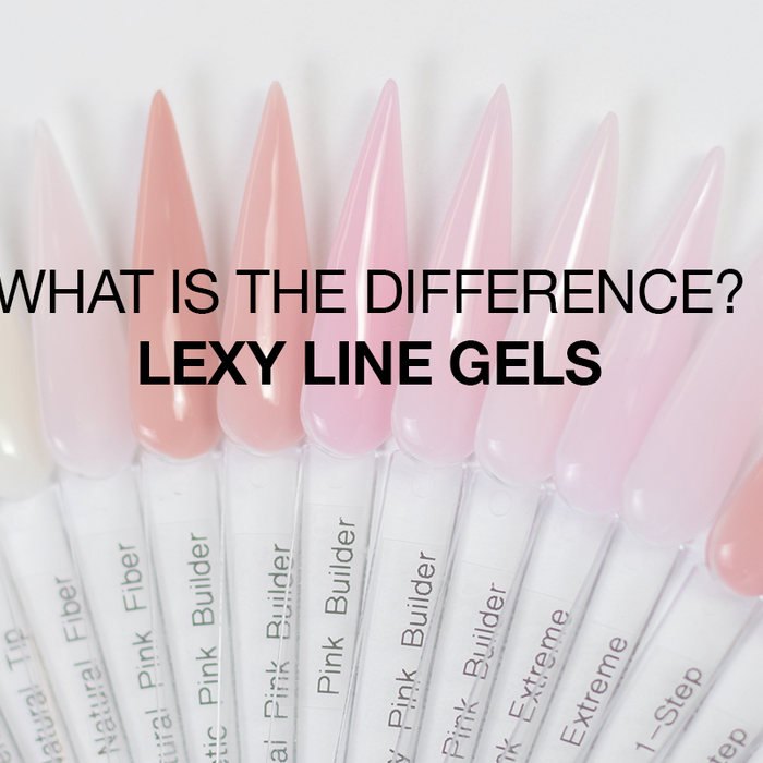 The Difference Between All of the Lexy Line Gels | HEMA Free Hard Builder Gels from Light Elegance