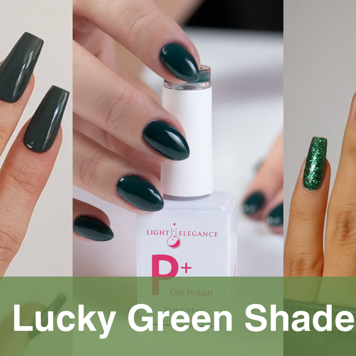 8 Lucky Green P+ Gel Polish Shades for St. Patrick’s Day from Light Elegance