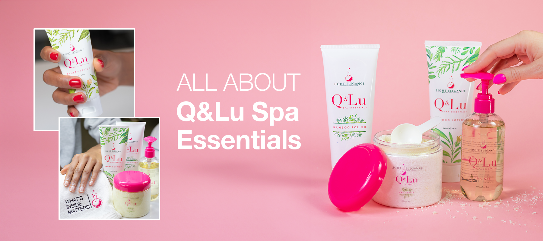 Get to know our Q&Lu Spa Essentials | All-Natural Skin Care | Spa & Pedicure Products | Award-Winning Spa Line