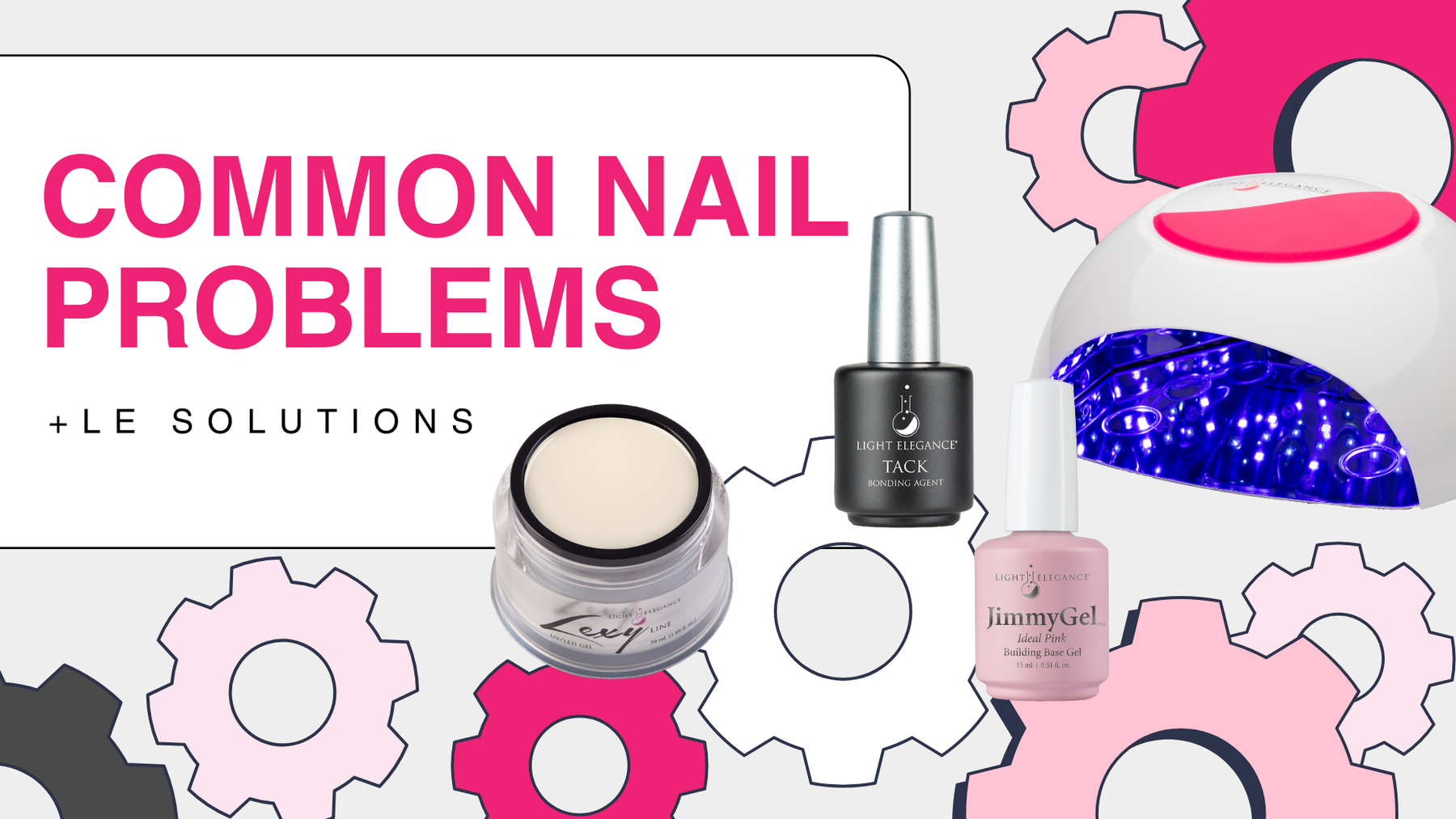 The Secret to Long-Lasting, Flawless Nails: Common Problems + LE Solutions
