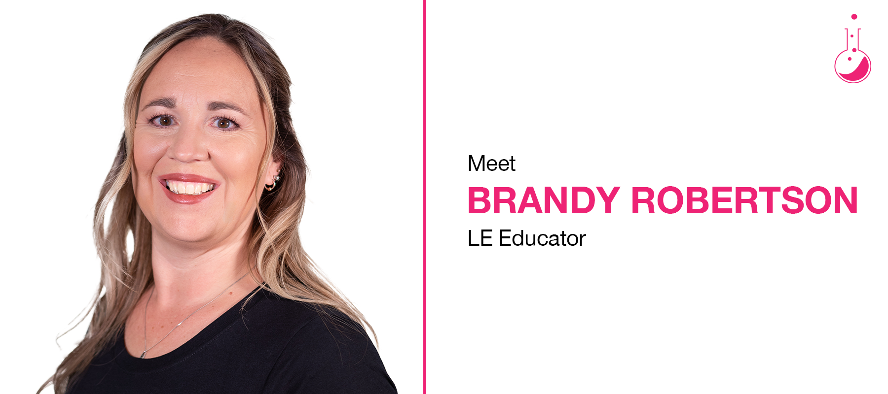 Meet Brandy Robertson | LE Educator