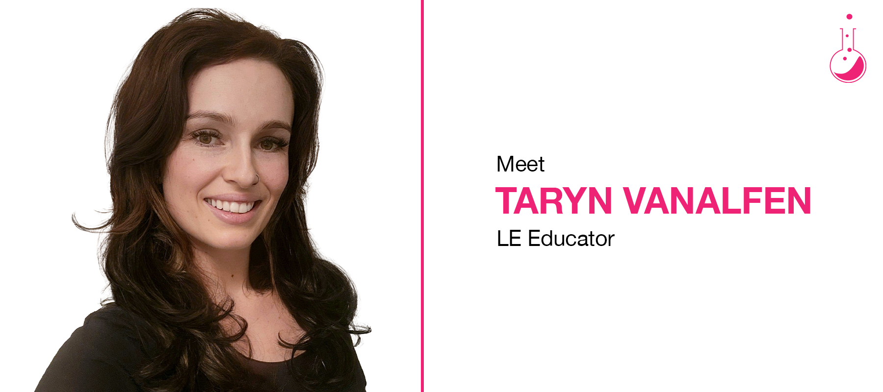 Meet Taryn VanAlfen | LE Educator