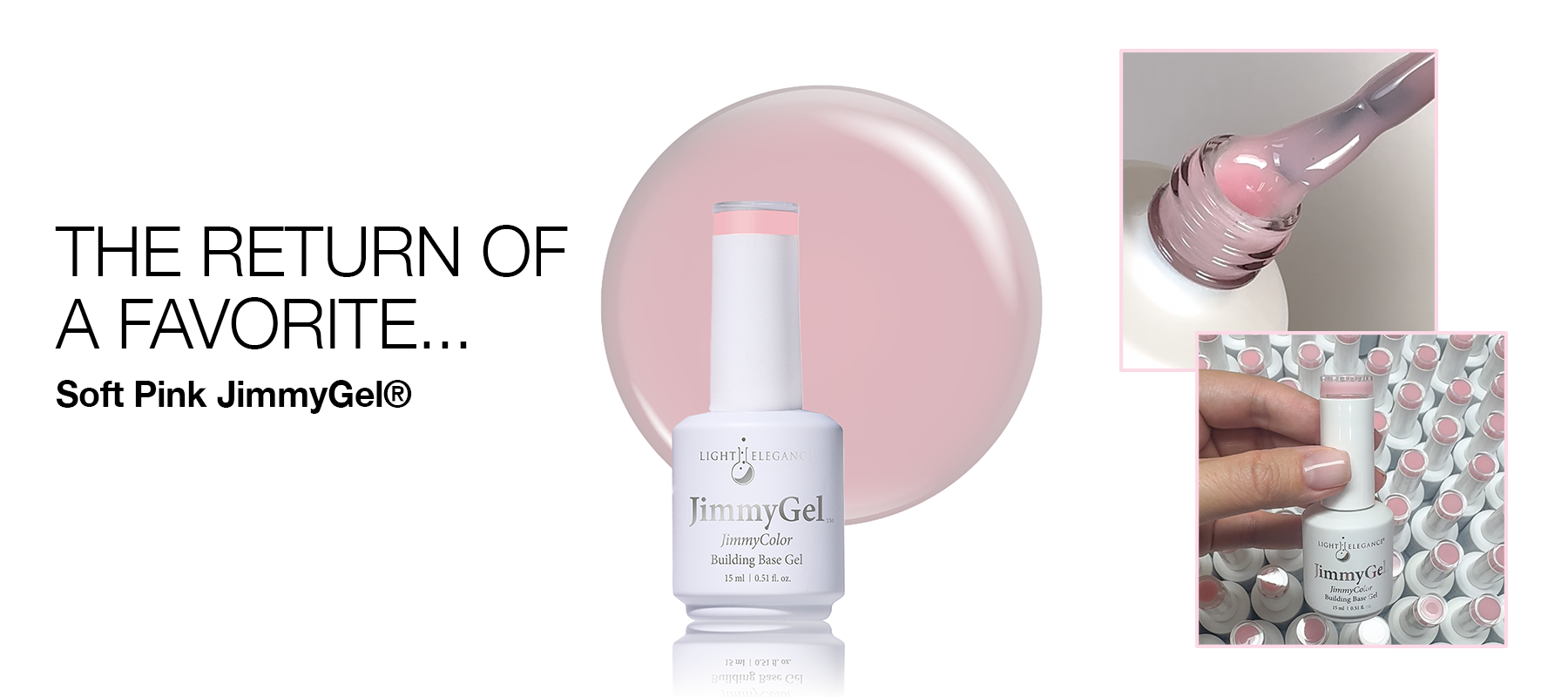 The Return of a Favorite: Meet the New & Improved Soft Pink JimmyGel