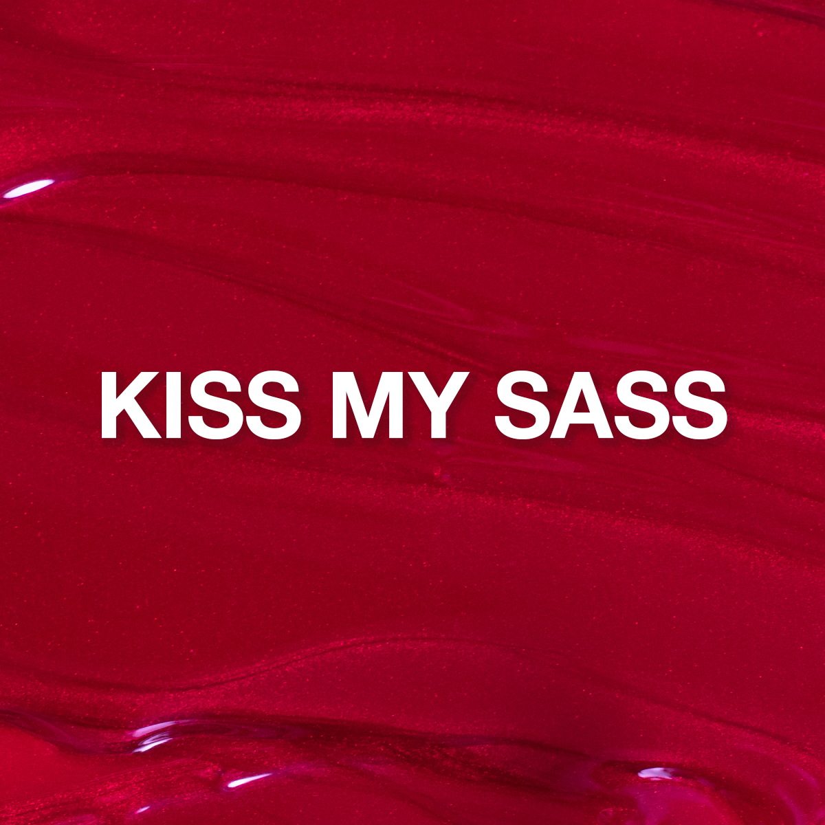 Kiss My Sass ButterCream